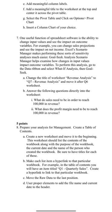 to maintain and grow the business the owners want to do some