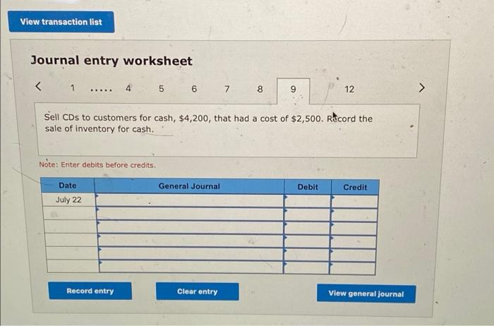 July 11 Pay Wholesale Music in full. July 12 Sell cos to