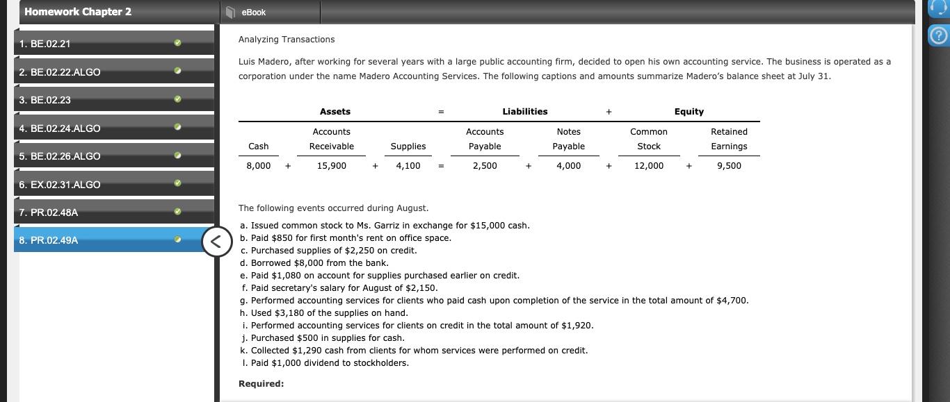  Homework Chapter 2 eBook 1. BE.02.21 Analyzing Transactions 2. BE.02.22.ALGO Luis