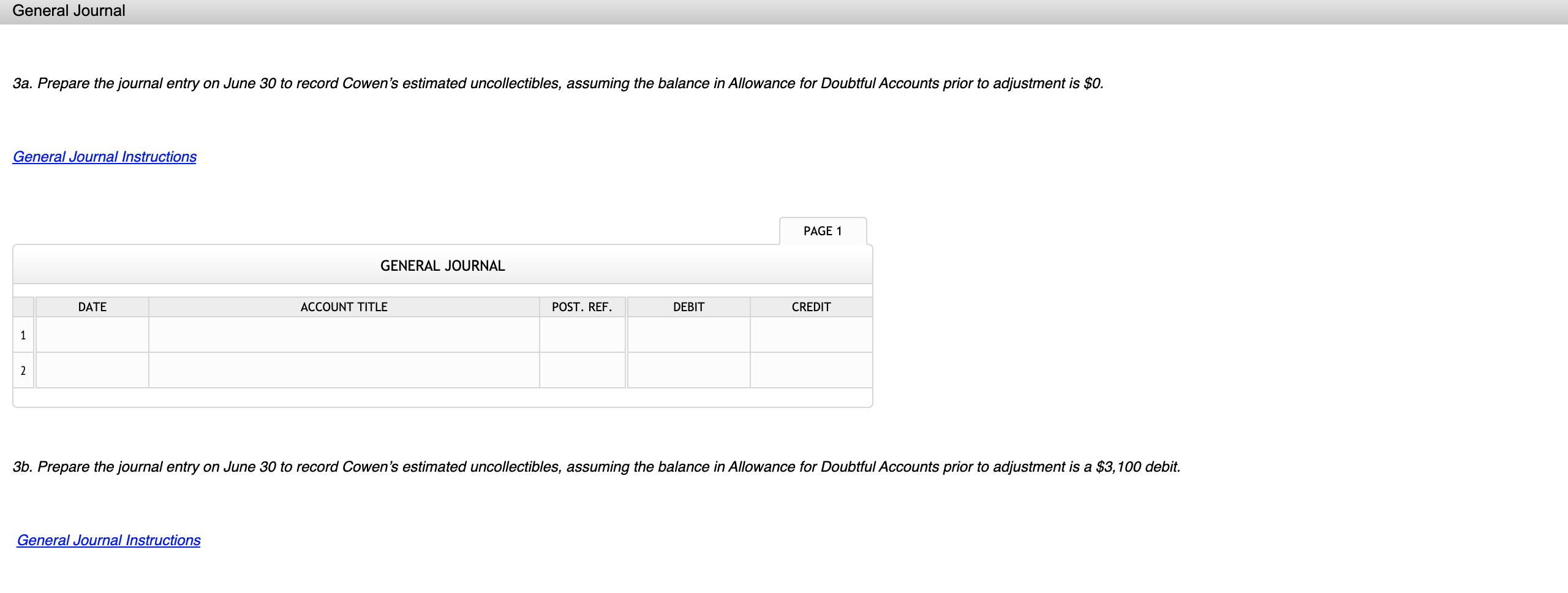 an aging schedule for its outstanding accounts receivable and estimate bad debts