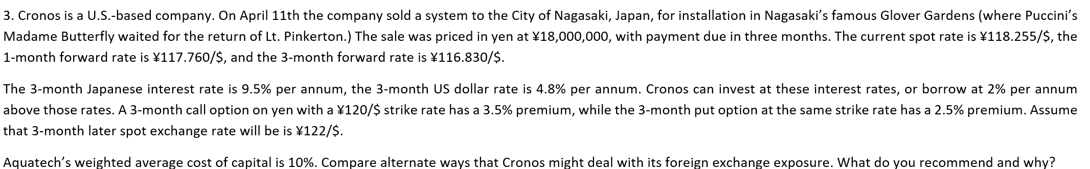 3. Cronos is a U.S.-based company. On April 11th the company