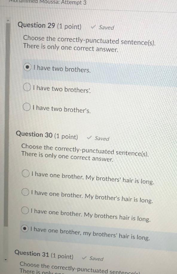 I have two brothers. My two brothers arms are long. O I