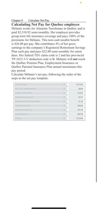  Chapter 8 Calculate Net Pay Calculating Net Pay for Quebec employee