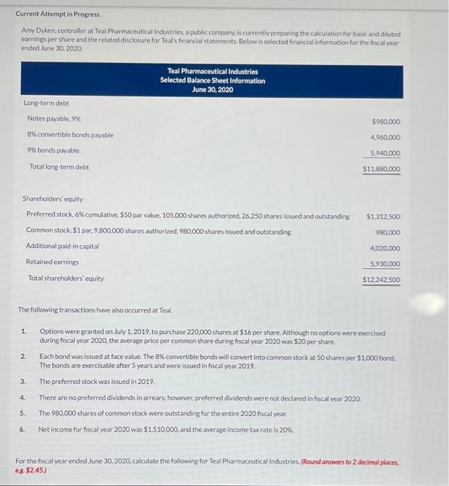  Current Attempt in Progress Amy Dyken, controller at Teal Pharmaceutical Industries,