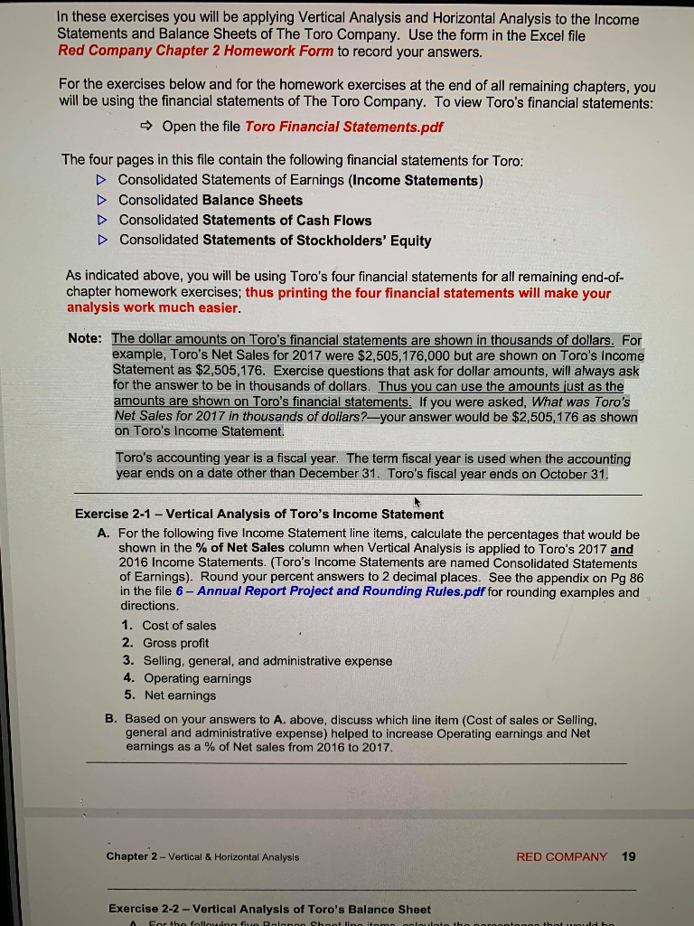  In these exercises you will be applying Vertical Analysis and Horizontal