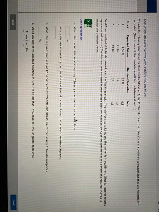  Excel Online Structured Activity: CAPM, portfolio risk, and return Consider the