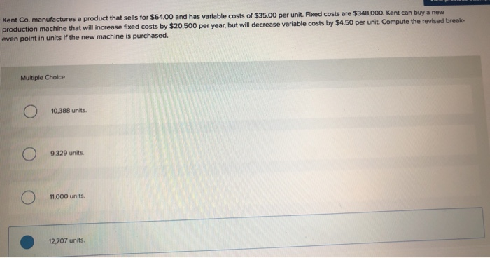  Kent Co. manufactures a product that sells for $64.00 and has