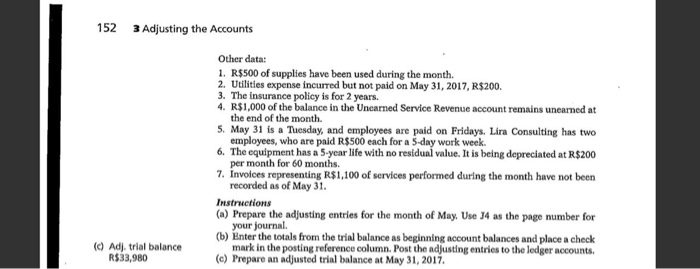 Lira Consulting, SA on May 1, 2017. Prepare adjusting entries, The trial