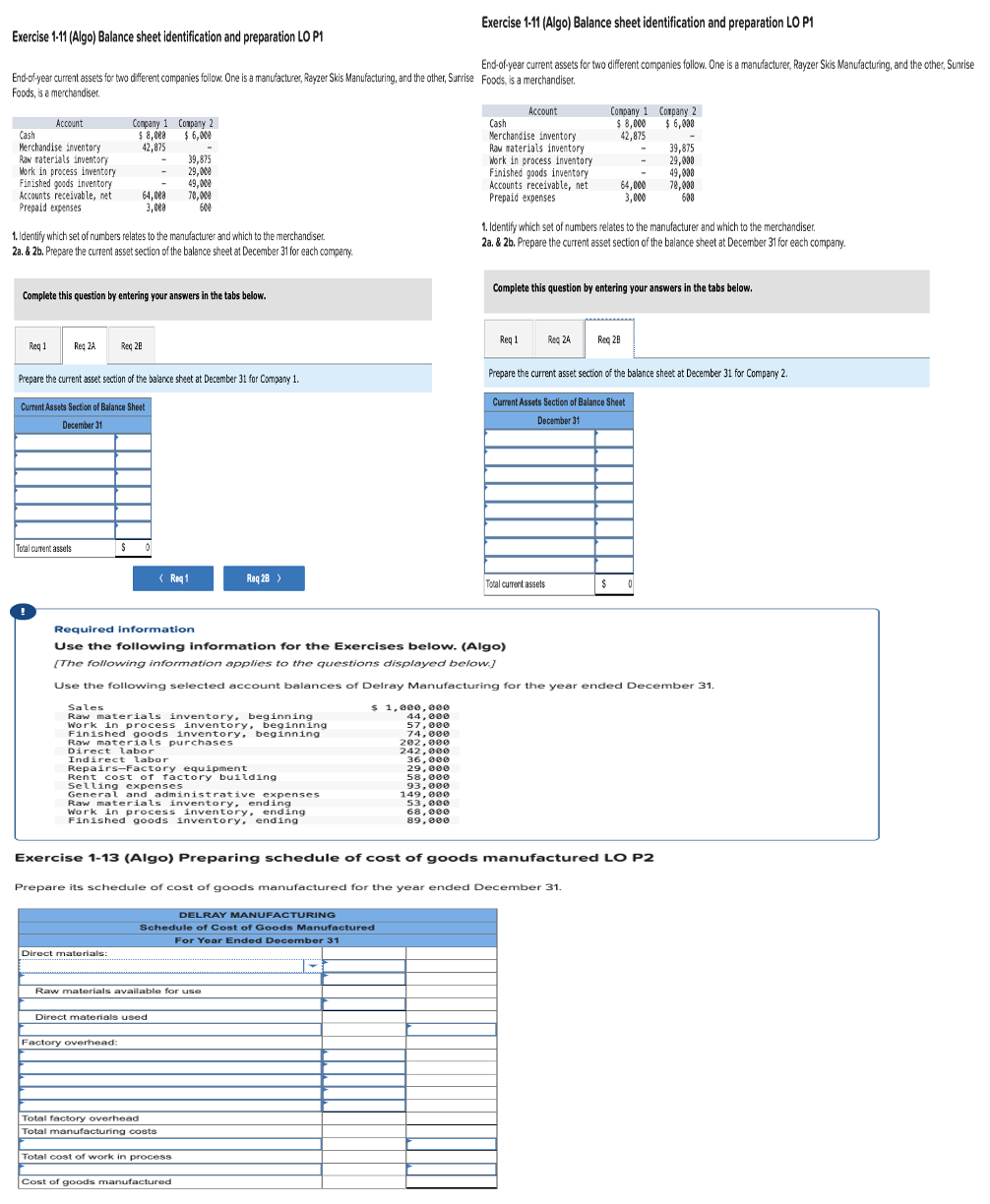  ACCOUNTING QUESTIONS: please answer all both questions. QUESTION 1: Exercise 1-11(Algo)