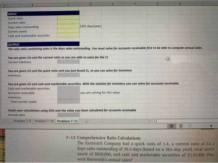  D F G H INPUT Quick ratio Current ratio Days sales