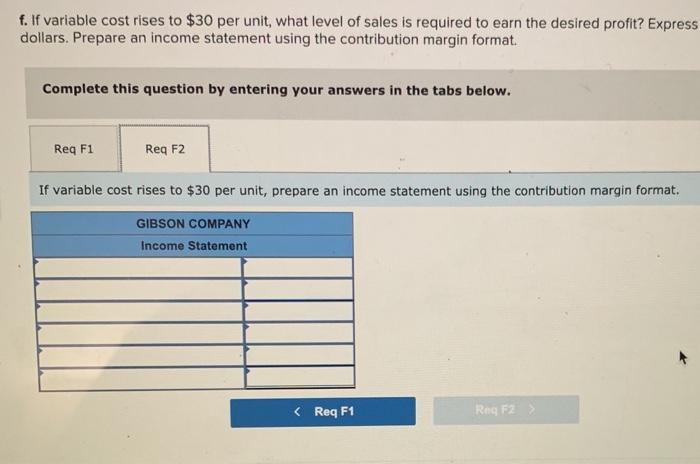 applies to the questions displayed below) Gibson Company makes and sells products