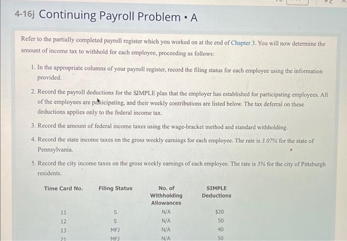 be presented so that the payroll register can be completed step by