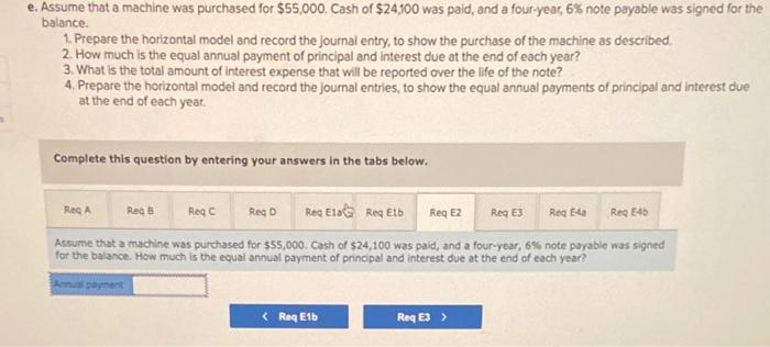  i need E2,E3,E4a,E4b e. Assume that a machine was purchased for