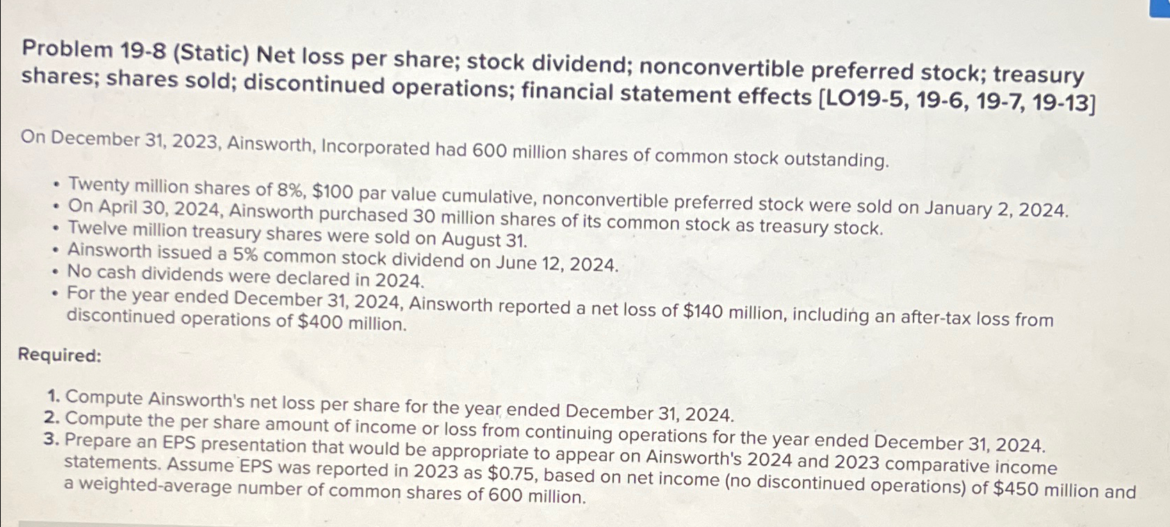  Problem 19-8(Static) Net loss per share; stock dividend; nonconvertible preferred stock;