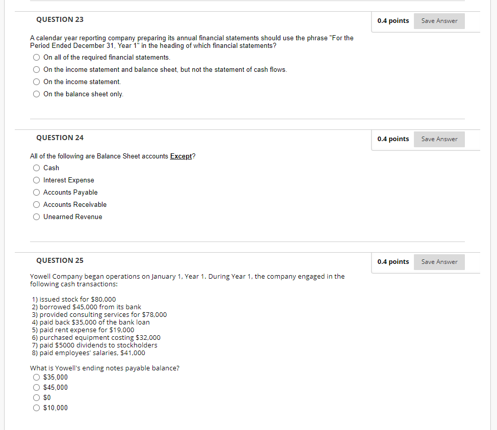  QUESTION 23 0.4 points Save Answer A calendar year reporting company