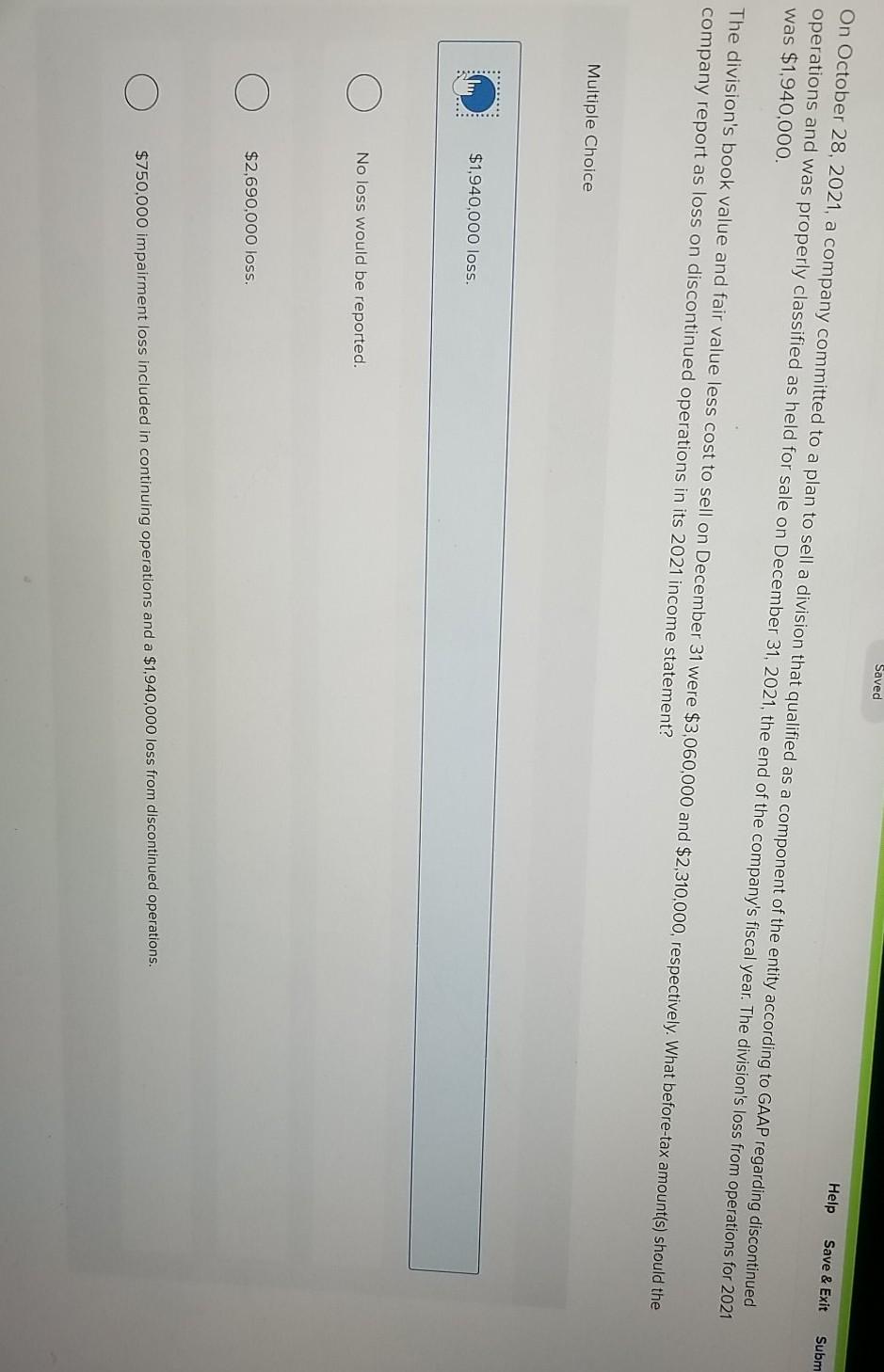 Saved Help Save & Exit On October 28, 2021, a company