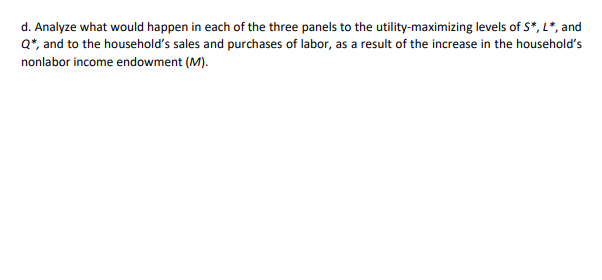 assumptions are common to the three situations? b. What assumptions differ across