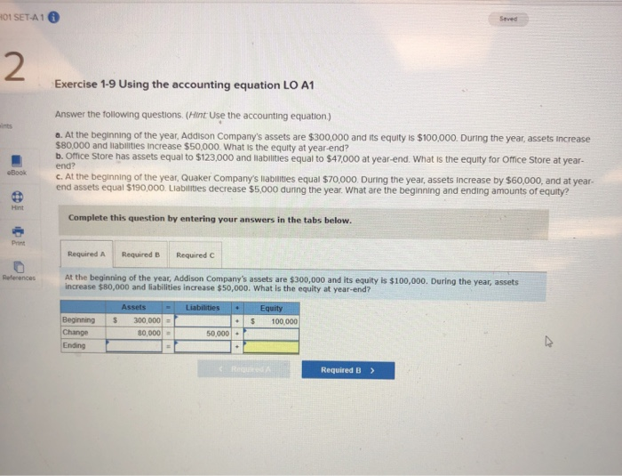  01 SET-A10 Exercise 1-9 Using the accounting equation LO A1 To