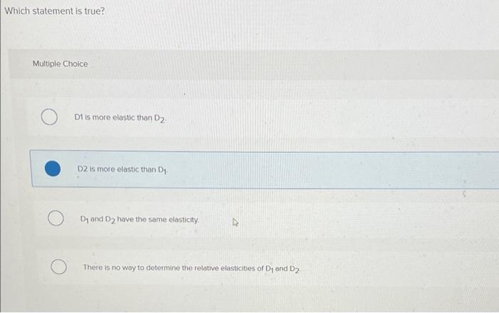 be considered very inelastic is Multiple Choice 01 09 10 11 Price
