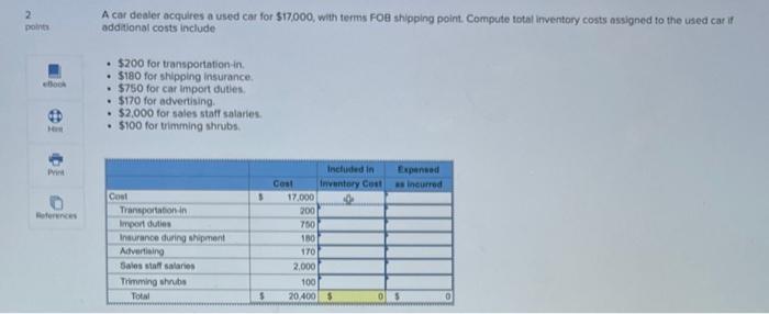  answer all question please 2 point A car dealer acquires a