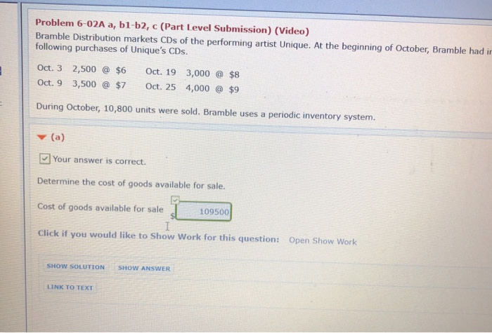  Problem 6-02A a, b1-b2, c (Part Level Submission) (Video) Bramble Distribution