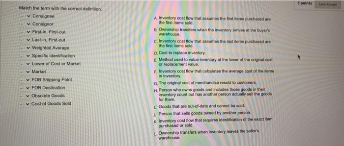  5 points Match the term with the correct definition Consignee Consignor