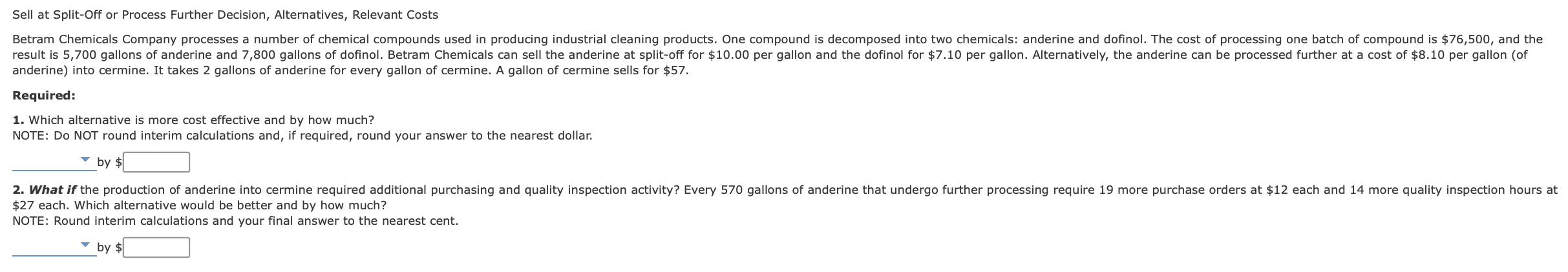 Sell at Split-Off or Process Further Decision, Alternatives, Relevant Costs Betram