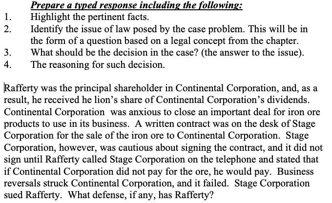  1. 2. Prepare a typed response including the following: Highlight the