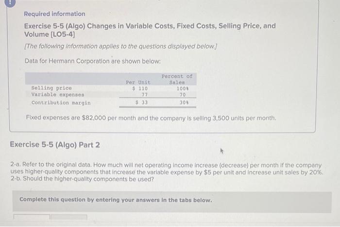 total variable expenses were $117,600, and fixed expenses were $36,500. Required: 1.