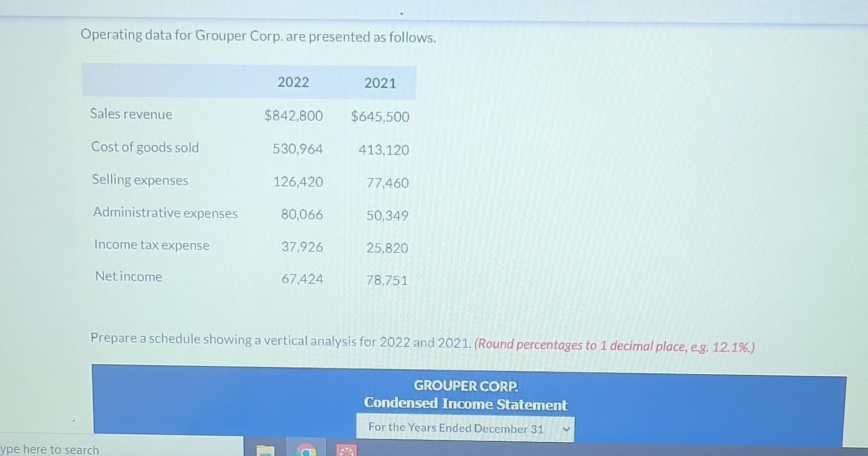 Operating data for Grouper Corp. are presented as follows. Prepare a