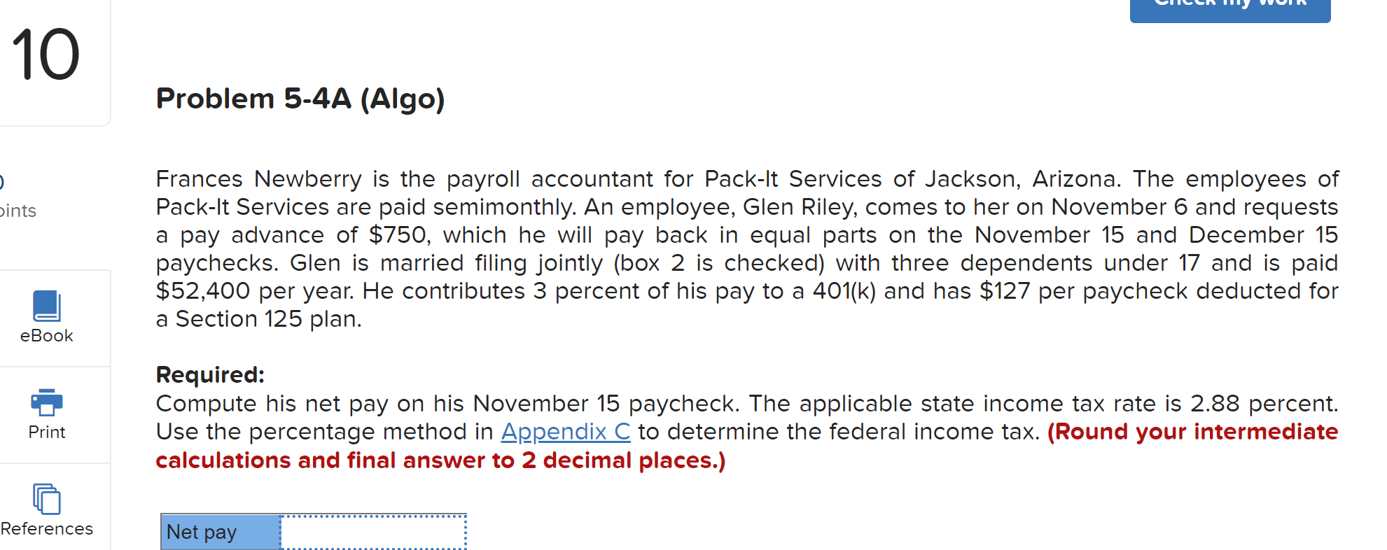 lan4797X_appC (mheducation.com) 10 Problem 5-4A (Algo) 2 pints Frances Newberry is the
