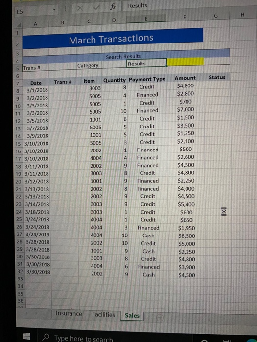 Type the Trans# 30038C in cell B5 and select Quantity from the