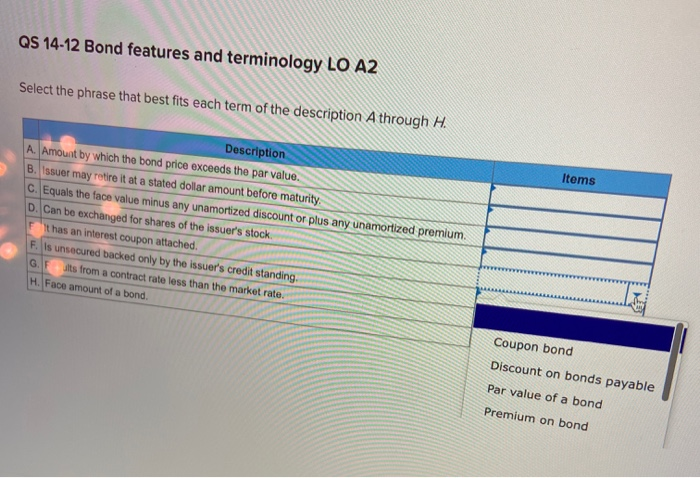C.Equals the face value minus any unamortized discount or plus any unamortized