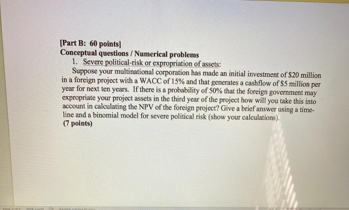  [Part B: 60 points) Conceptual questions / Numerical problems 1. Severe