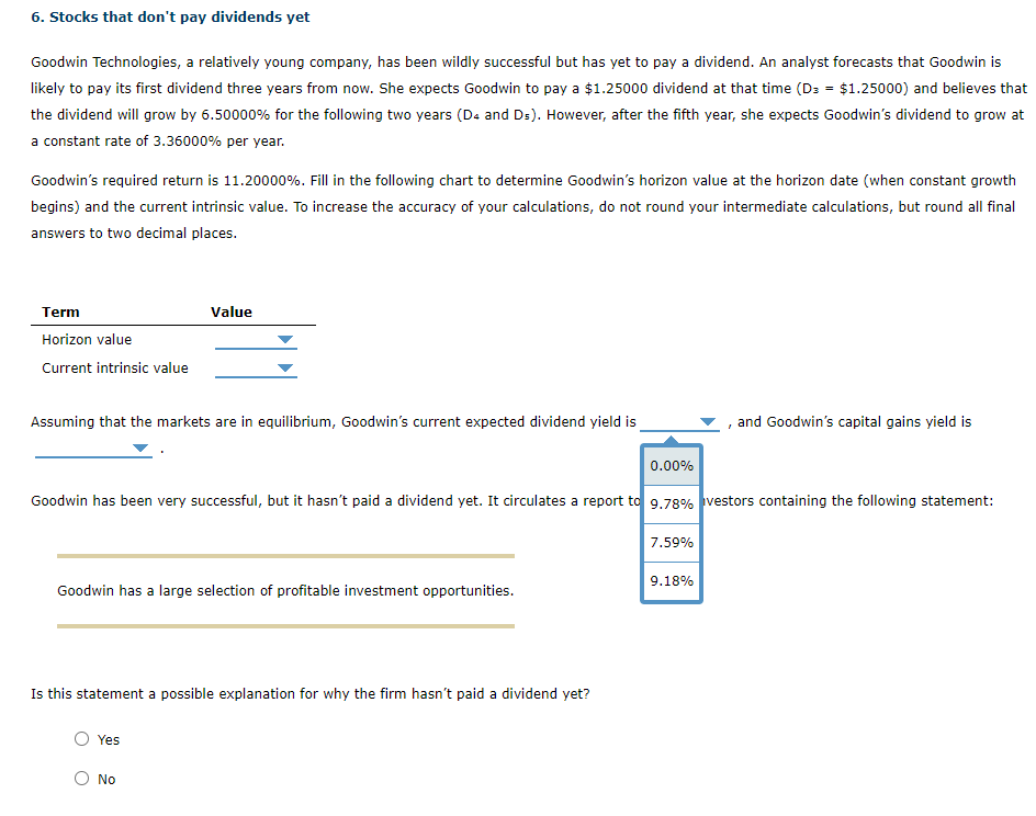 dividend three years from now. She expects Goodwin to pay a $1.25000