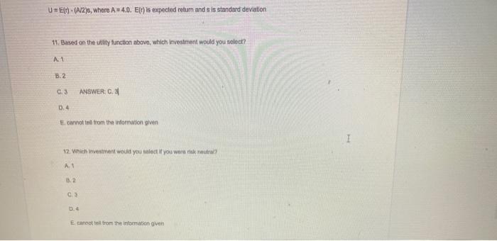  U = E(N)-(2/2), where A 4.0. E() is expected return and