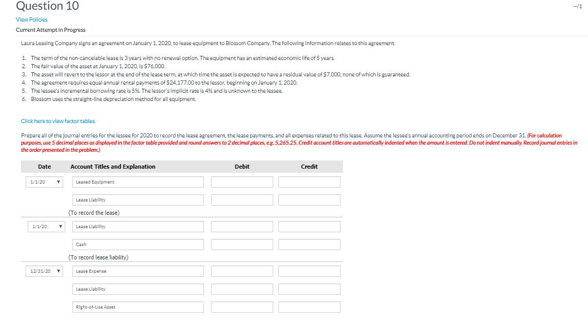 --11 Question 10 View Policies Current Attempt in Progress Laura Leasing