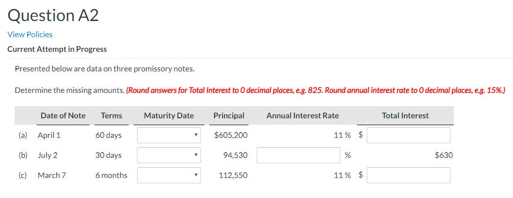  Question A2 View Policies Current Attempt in Progress Presented below are