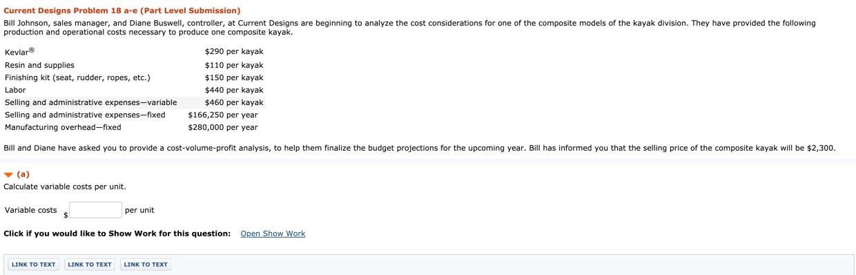 are handmade and very labor-intensive, and rotomolded kayaks, which require less labor