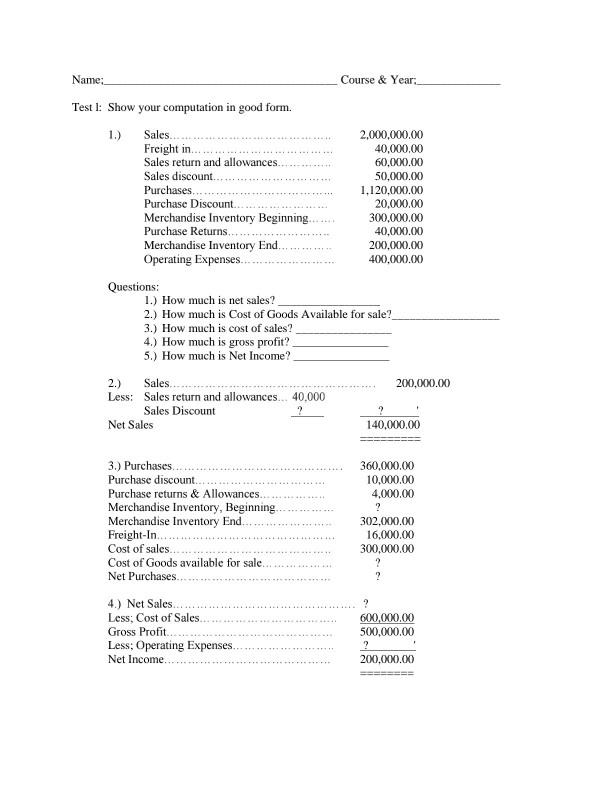 Name: Course & Year. Test : Show your computation in good