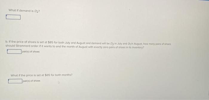 a given style of men's shoe-that is, how many pairs per month