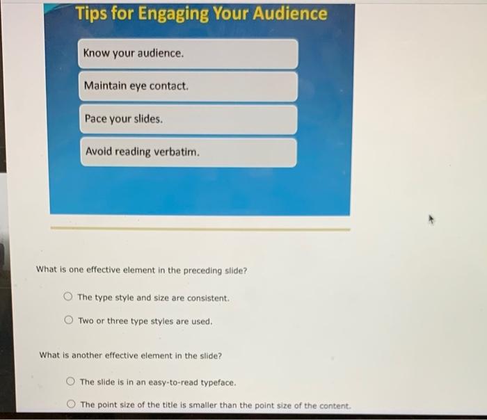  Tips for Engaging Your Audience Know your audience. Maintain eye contact