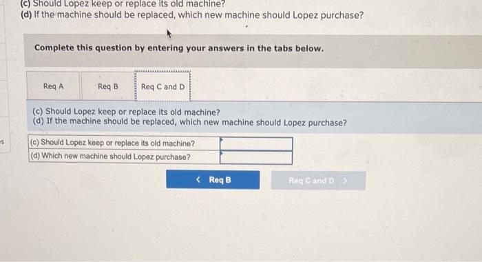 a book value of $48,000 and a remaining useful life of five