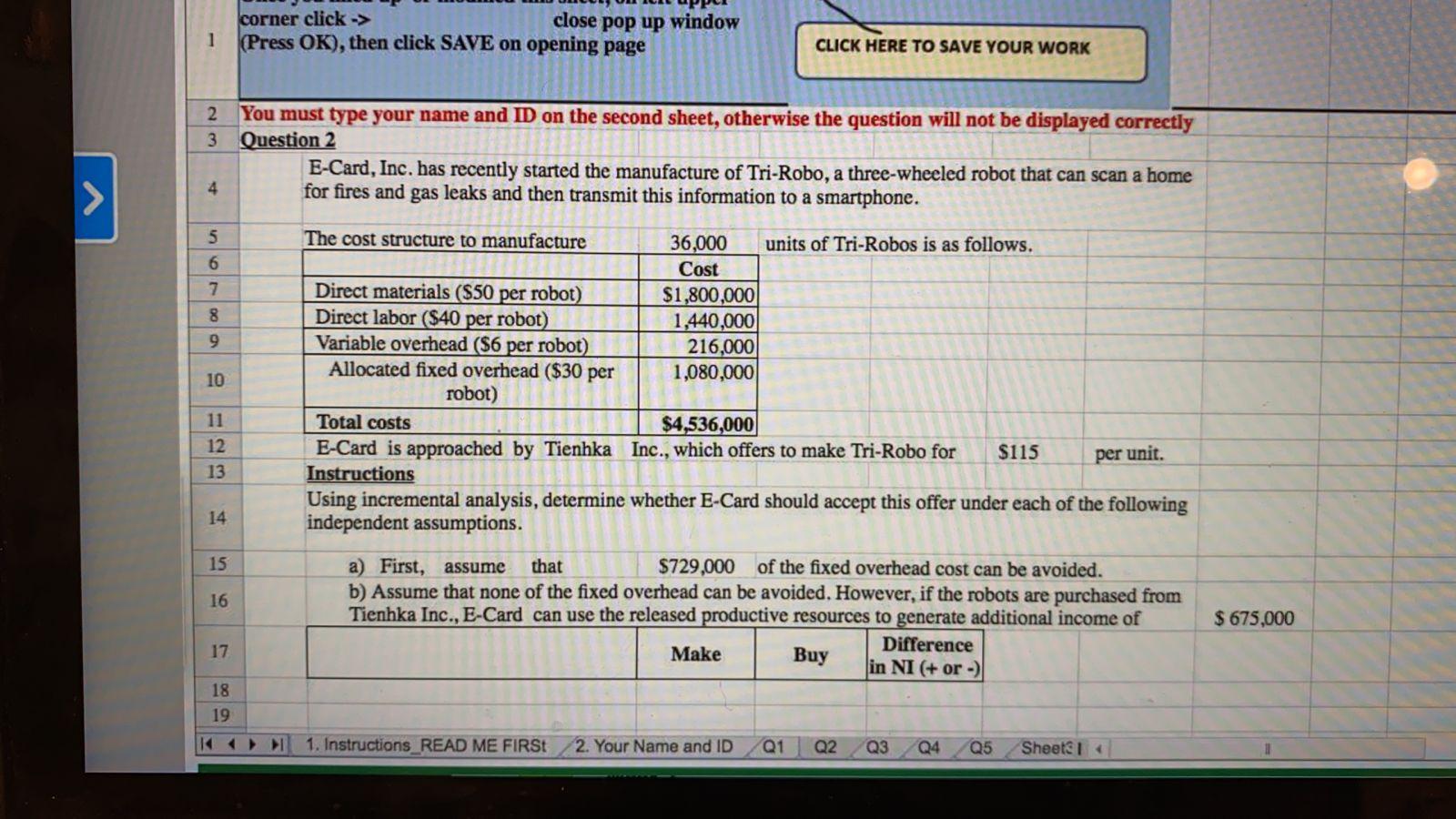  1 corner click -> close pop up window (Press OK), then