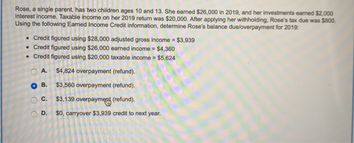  Rose, a single parent, has two children ages 10 and 13.