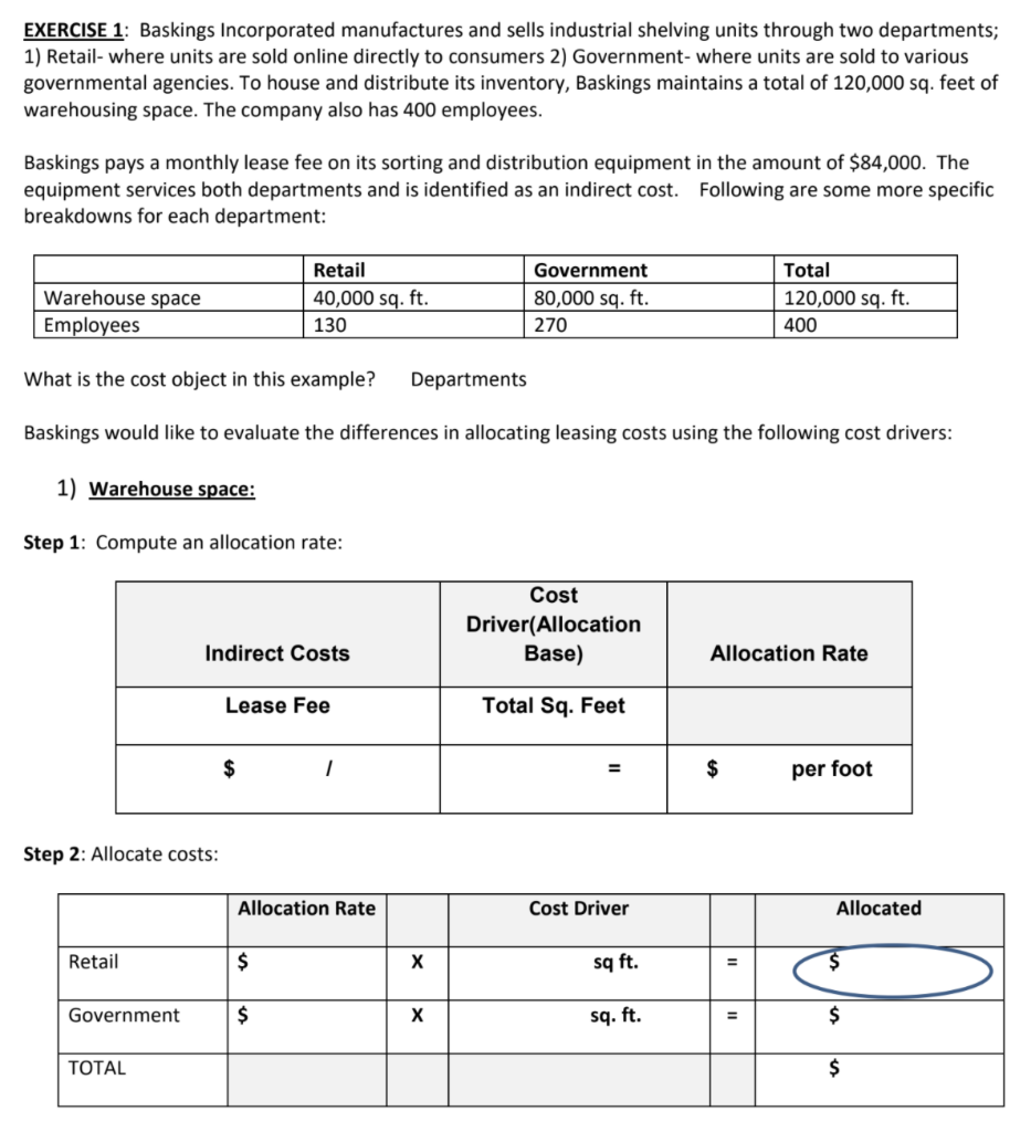  a) Exercise 1: Using Warehouse Space as the cost driver, how