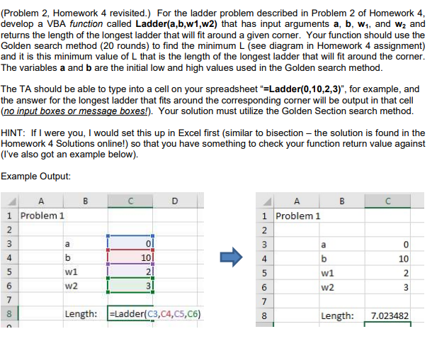 (Problem 2, Homework 4 revisited.) For the ladder problem described in