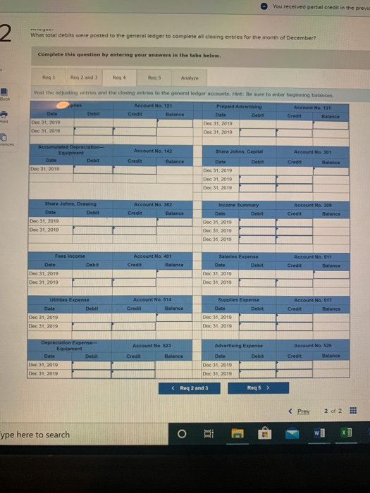 the postclosing trial balance. LO 6-1, 6-2 A partially completed worksheet for