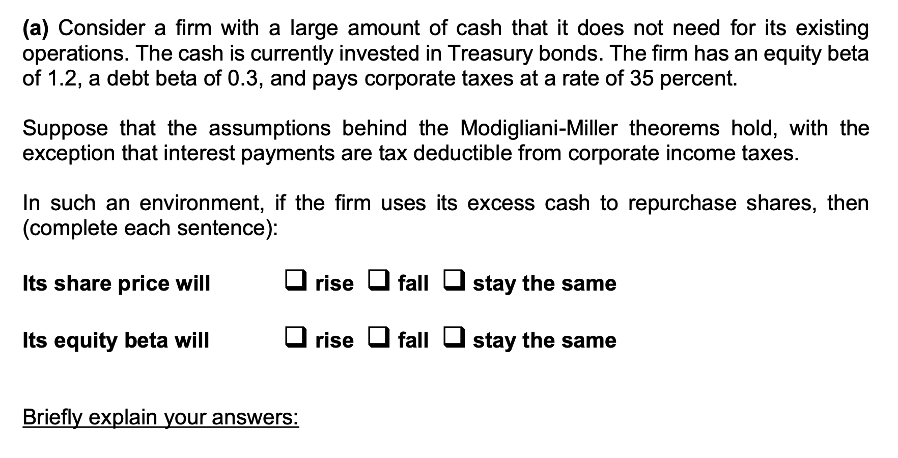  Please show working! (a) Consider a firm with a large amount
