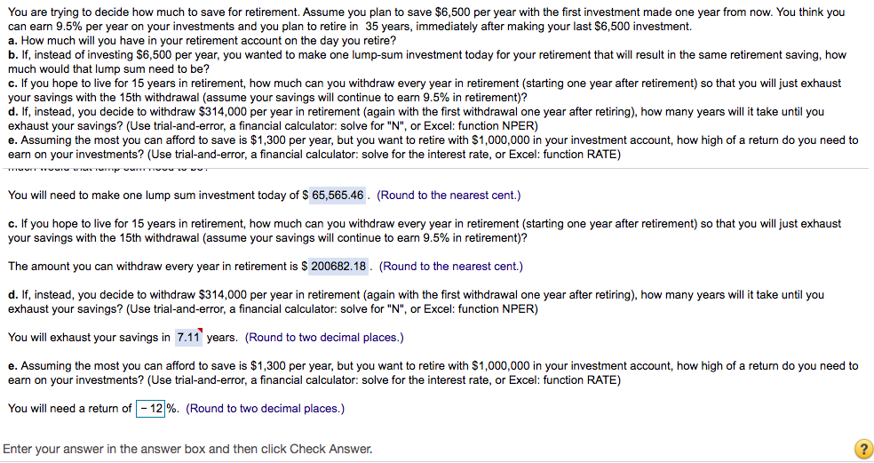 need e!! You are trying to decide how much to save for